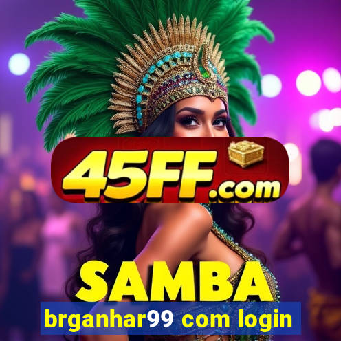 brganhar99 com login